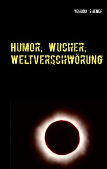 Humor, Wucher, Weltverschwörung - Die geläufigsten Vorurteile gegenüber Juden und was es mit diesen auf sich hat