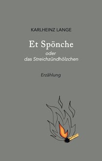 Et Spönche - oder das Streichzündhölzchen