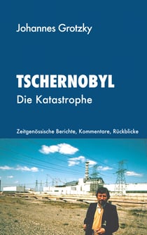 Tschernobyl - Die Katastrophe