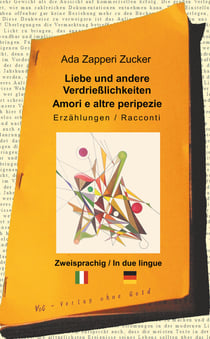 Liebe und andere Verdrießlichkeiten - Amori e altre peripezie