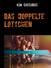 Das doppelte Lottchen - Lesbische Erotikgeschichte