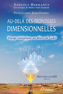Au-delà des frontières dimensionnelles - Voyage initiatique au désert de Gobi