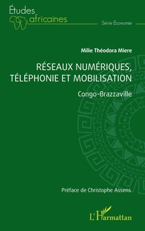 Réseaux numériques, téléphonie et mobilisation - Congo-Brazzaville