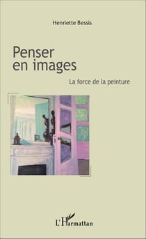 Penser en images - La force de la peinture
