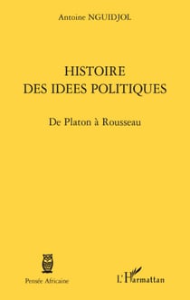 Histoire des idées politiques - De Platon à Rousseau