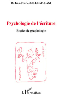 Psychologie de l'écriture - Etudes de graphologie