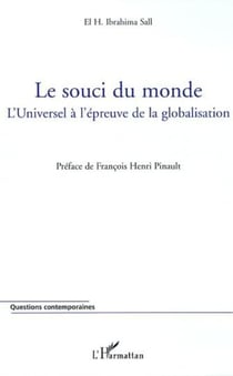 Le souci du monde - L'Universel à l'épreuve de la globalisation