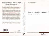 Introduction aux Ennéades - L'ontologie subversive de Plotin