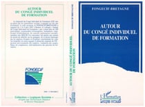 Autour du congé individuel de formation - Projet individuel et promotion sociale