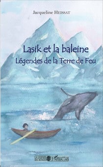 Lasik et la baleine - Légendes de la Terre de feu