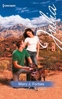 Lo que ella siempre quiso - El mejor regalo para San Valentín, una novela de Harlequin