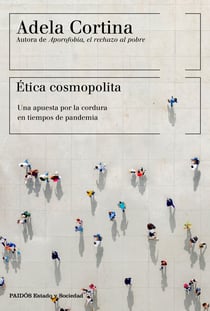 Ética cosmopolita - Una apuesta por la cordura en tiempos de pandemia