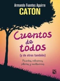 Cuentos de todos - (y de otros también)