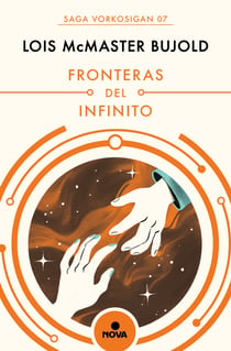 Fronteras del infinito (Las aventuras de Miles Vorkosigan 7) - PREMIO NEBULA 1989/HUGO 1990/ANALOG 1989/AVENTURAS D.MILES VORKOSIGAN