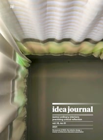 idea journal: (extra) ordinary interiors: practising critical reflection - vol. 18, no. 01