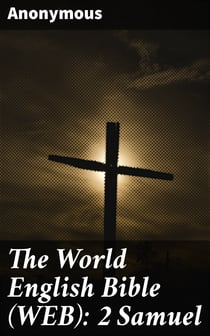 The World English Bible (WEB): 2 Samuel