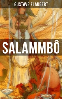 SALAMMBÔ - An Ancient Tale of Blood & Thunder