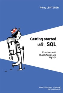 GETTING STARTED WITH SQL - Exercises with PhpMyAdmin and MySQL