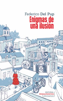 Enigmas de una ilusión