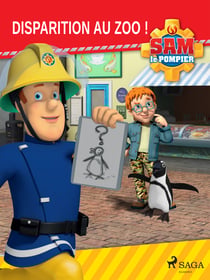Sam le Pompier - Disparition au Zoo!