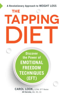 The Tapping Diet - Discover the Power of Emotional Freedom Techniques
