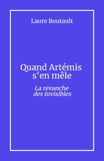Quand Artémis  s'en mêle - La revanche des invisibles