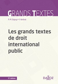 Les grands textes de droit international public (11e édition)