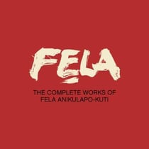 The complete works of Fela Anikulapo Kuti - édition deluxe - CD