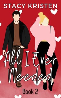 All I Ever Needed (German Edition)