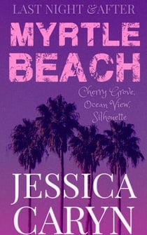 Myrtle Beach Series, Cherry Grove, Ocean View, Silhouette - Myrtle Beach Series