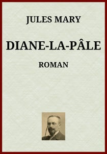 Diane-la-Pâle - Roman