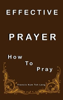 Effective Prayer