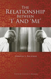 The Relationship Between 'I' and 'Me'
