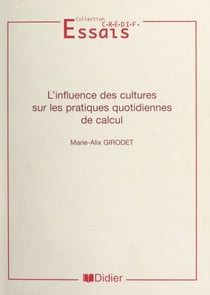 L'influence des cultures sur les pratiques quotidiennes de calcul