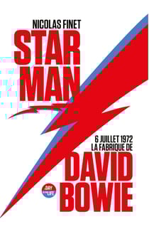 Starman, la fabrique de David Bowie