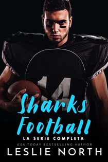 Sharks Football: La serie completa - Sharks Football Serie