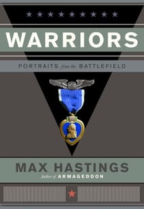 Warriors - Portraits from the Battle Field