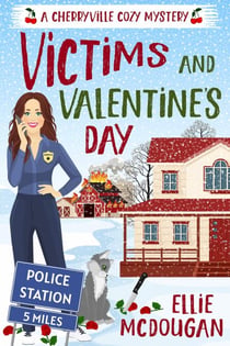 Victims and Valentine’s Day - Cherryville Cozy Mysteries, #3