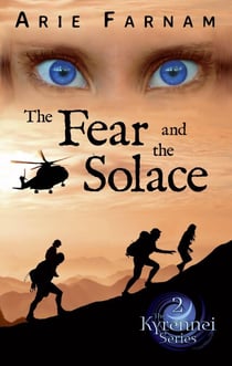 The Fear and the Solace - The Kyrennei Series, #2