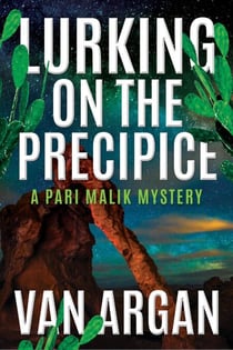 Lurking On The Precipice - A Pari Malik Mystery, #2