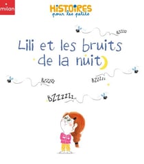 Lili et les bruits de la nuit