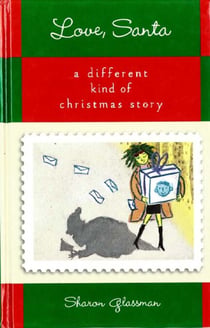 Love Santa - A Different Kind of Christmas Story