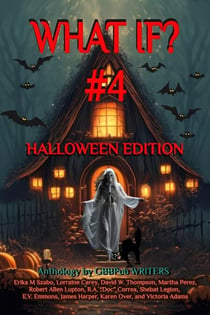 What If? #4 Halloween Edition - What If?, #4