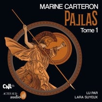 Pallas. Tome 1 - Dans le ventre de Troie