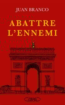 Abattre l'ennemi