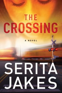 The Crossing - A Novel