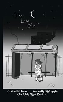 The Late Bus - One Chilly Night, #2