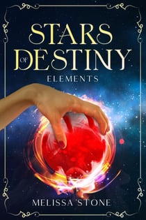 Stars of Destiny: Elements - Stars of Destiny, #5