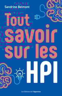 Tout savoir sur les HPI