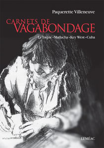 Carnets de vagabondage - La Tuque - Matlacha - Key West - Cuba